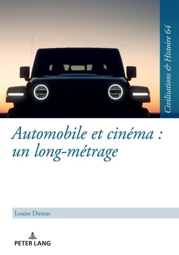 Automobile et cinéma : un long-métrage Une étude du motif de l'automobile à l'exemple du cinéma allemand