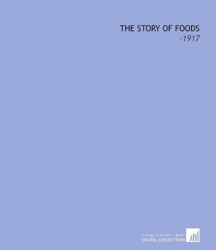 The Story of Foods: -1917
