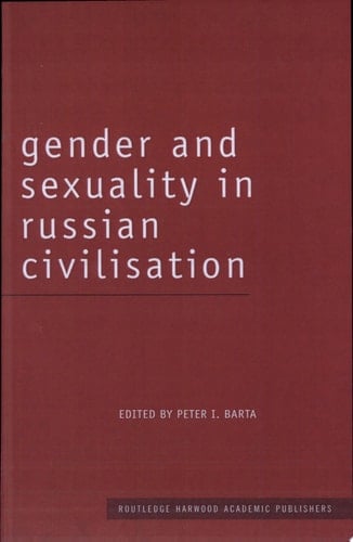 Gender and Sexuality in Russian Civilisation
