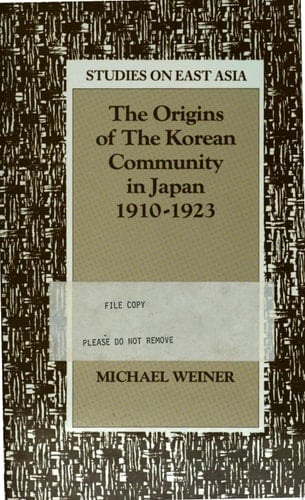 The Origins of the Korean Community in Japan, 1910-1923