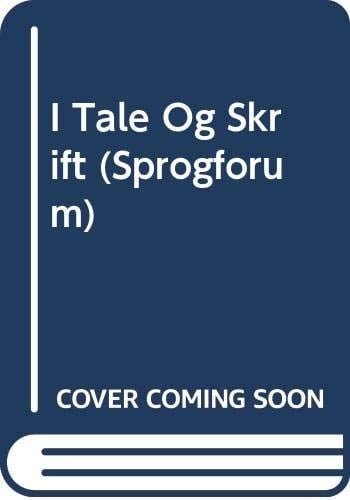I Tale Og Skrift