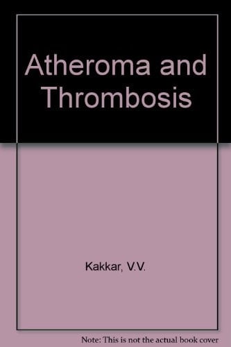 Atheroma and Thrombosis