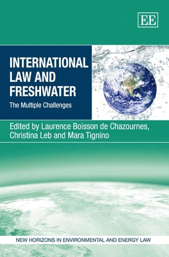 International Law and Freshwater The Multiple Challenges