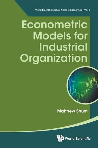 Econometric Models for Industrial Organization
