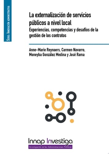 La externalización de servicios públicos a nivel local Experiencias, competencias y desafíos de la gestión de los contratos