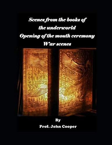 Scenes from the Books of the Underworld, Opening of the Mouth Ceremony, War Scenes