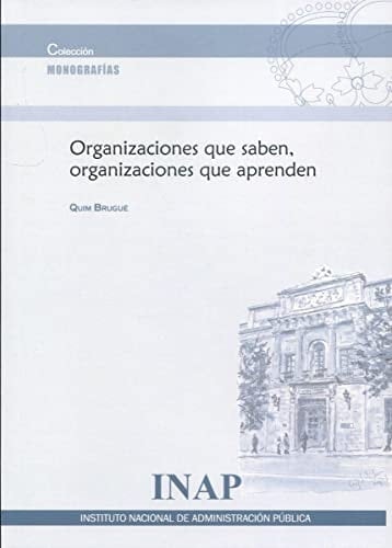 Organizaciones que saben, organizaciones que aprenden