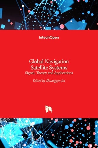 Global Navigation Satellite Systems Signal, Theory and Applications
