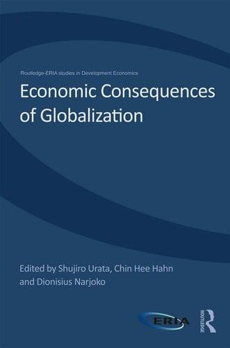 Economic Consequences of Globalization Evidence from East Asia
