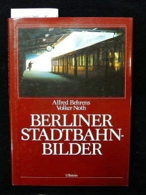 Berliner Stadtbahnbilder
