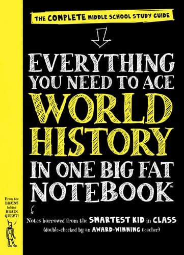 Everything You Need to Ace World History in One Big Fat Notebook The Complete Middle School Study Guide