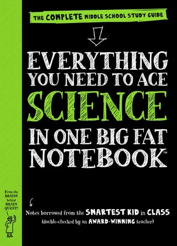 Everything You Need to Ace Science in One Big Fat Notebook The Complete Middle School Study Guide