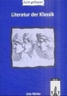 Literatur der Klassik Sekundarstufe II