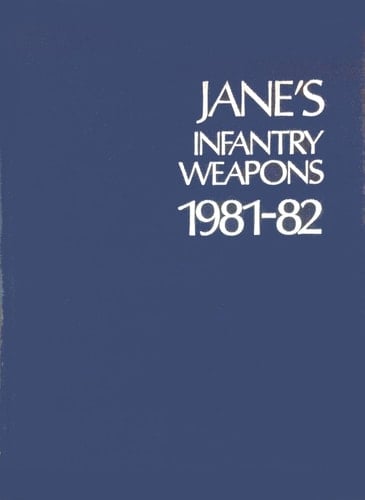 Jane's Infantry Weapons 1981-82