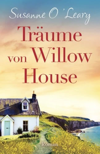 Träume von Willow House