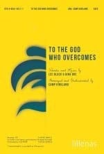 To the God Who Overcomes