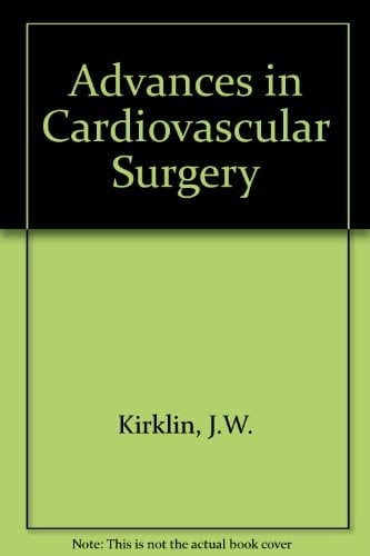 Advances in cardiovascular surgery, (Clinical cardiology monographs)
