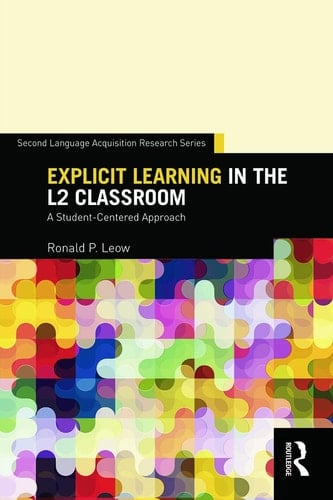 Explicit Learning in the L2 Classroom A Student-centered Approach
