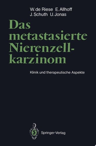 Das metastasierte Nierenzellkarzinom Klinik und therapeutische Aspekte
