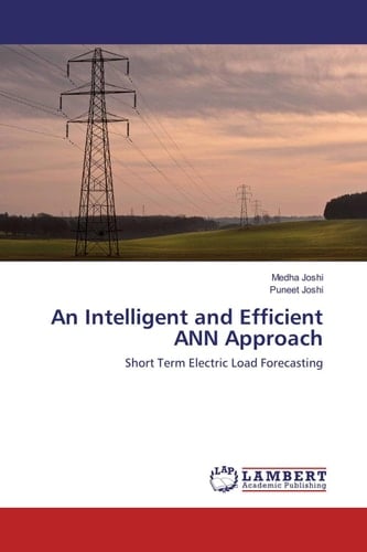An Intelligent and Efficient ANN Approach Short Term Electric Load Forecasting