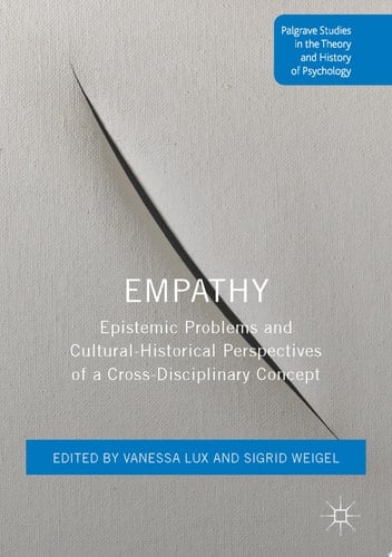 Empathy Epistemic Problems and Cultural-Historical Perspectives of a Cross-Disciplinary Concept