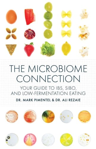 The Microbiome Connection Your Guide to IBS, SIBO, and Low-Fermentation Eating