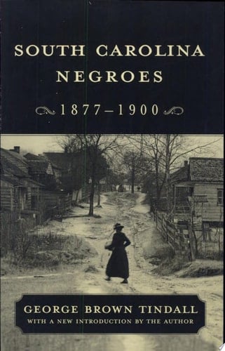 South Carolina Negroes, 1877-1900