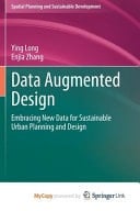 Data Augmented Design Embracing New Data for Sustainable Urban Planning and Design