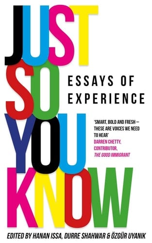 Just So You Know Essays of Experience