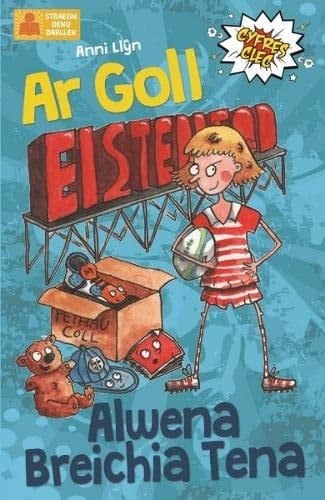 Ar Goll Alwena Breichiau Tena