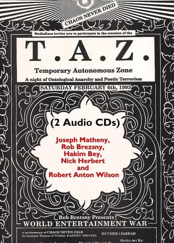 TAZ: Temporary Autonomous Zone