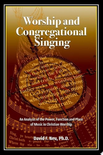 Worship and Congregational Singing