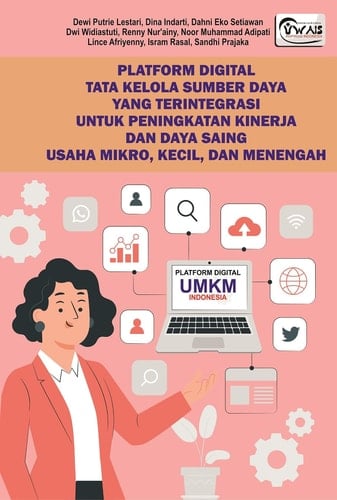 PLATFORM DIGITAL TATA KELOLA SUMBER DAYA YANG TERINTEGRASI UNTUK PENINGKATAN KINERJA DAN DAYA SAING USAHA MIKRO, KECIL, DAN MENENGAH