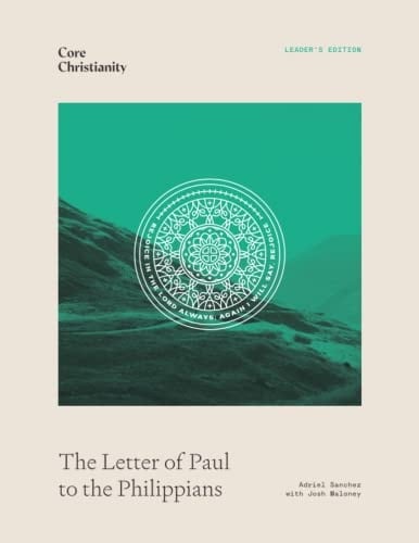 The Letter of Paul to the Philippians Leader's Edition