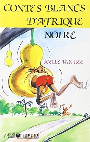 Contes blancs d'Afrique noire