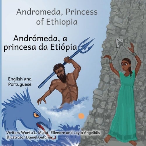 Andromeda, Princess of Ethiopia: The Legend in The Stars in Portuguese and English