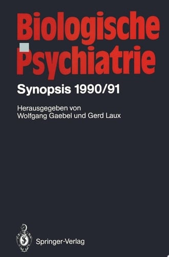 Biologische Psychiatrie Synopsis 1990/91