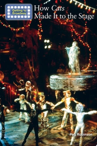 How Cats Made It to the Stage