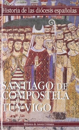 Iglesias de Santiago de Compostela y Tuy-Vigo