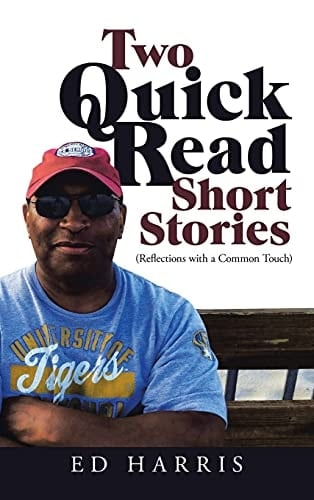 Two Quick Read Short Stories (Reflections with a Common Touch)