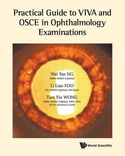 Practical Guide to VIVA and Osce in the Ophthalmology Examinations