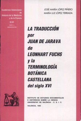 La traducción por Juan de Jarava de Leonhart Fuchs y la terminología botánica castellana del siglo XVI