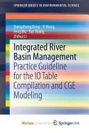 Integrated River Basin Management Practice Guideline for the IO Table Compilation and CGE Modeling