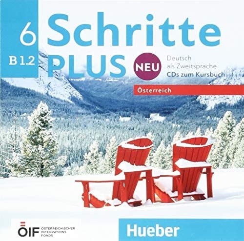 Schritte plus Neu 6 – Österreich Deutsch als Zweitsprache/ 2 Audio-CDs zum Kursbuch