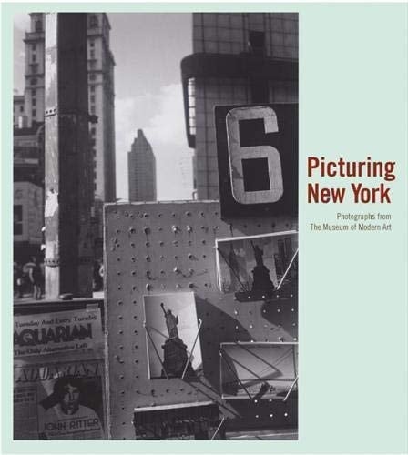 Picturing New York: Photographs from The Museum of Modern Art