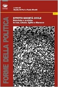 Effetto società civile retoriche e pratiche in Iran, Libano, Egitto e Marocco