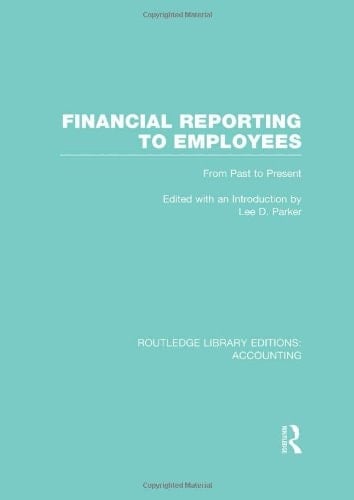 Financial Reporting to Employees (RLE Accounting) From Past to Present