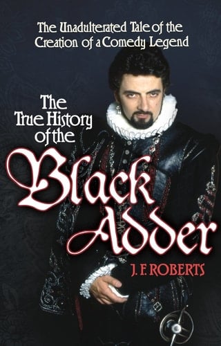 The True History of the Blackadder