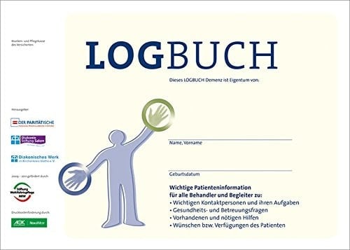 Logbuch Demenz wichtige Patienteninformationen für alle Behandler und Begleiter zu: wichtigen Kontaktpersonen und ihren Aufgaben, Gesundheits- und Betreuungsfragen, vorhandenen und nötigen Hilfen, Wünschen bzw. Verfügungen des Patienten