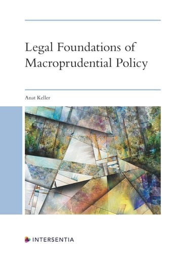 Legal Foundations of Macroprudential Policy An Interdisciplinary Approach